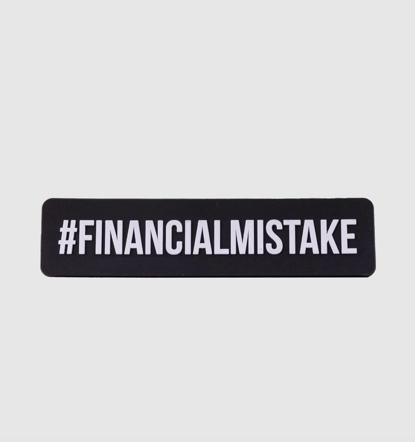 Financial Mistake Magnet