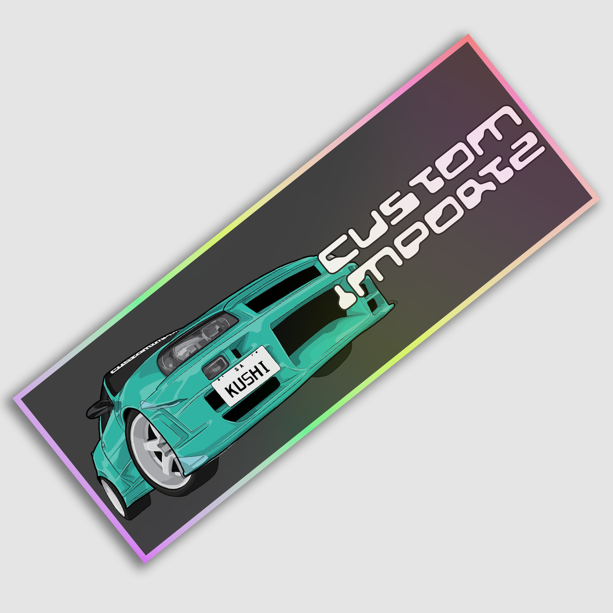 Custom Importz Kushi Holographic Slap Sticker